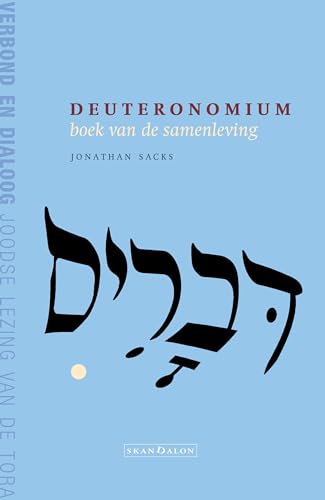 Deuteronomium: boek van de samenleving (Verbond en dialoog, 5) von Skandalon Uitgeverij B.V.